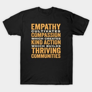 Empathy Compassion Kind Action Communities - vintage style T-Shirt